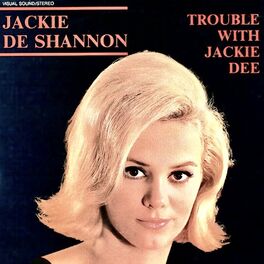 Album cover of Trouble With Jackie Dee 1958-1961 (Remastered)