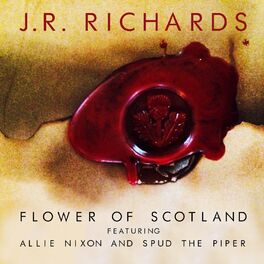 Album cover of Flower of Scotland (feat. Spud the Piper & Allie Nixon) - Single