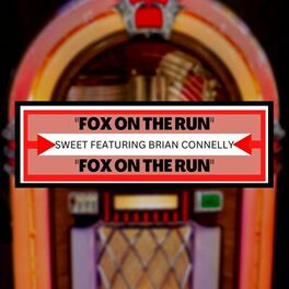 Album cover of Fox on the Run (feat. Brian Connelly)