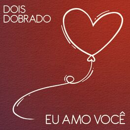 Album cover of Eu Amo Você