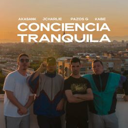 Album cover of Conciencia Tranquila (feat. J. Charlie, Pazosg & Kabe)