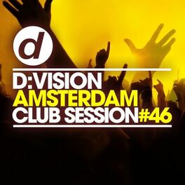 Album cover of D:Vision Amsterdam Club Session #46