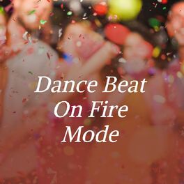 Album cover of Dance Beat on Fire Mode
