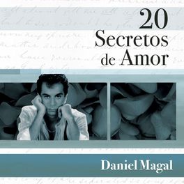 Album cover of 20 Secretos De Amor - Daniel Magal