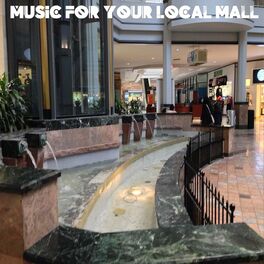 Album cover of Music for Your Local Mall