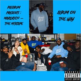 Album cover of Paidbum Presents : Marq Rich The Mixtape, Album On The Way