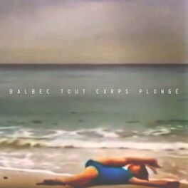 Album cover of tout corps plongé
