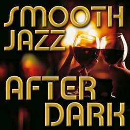 Album cover of Smooth Jazz After Dark