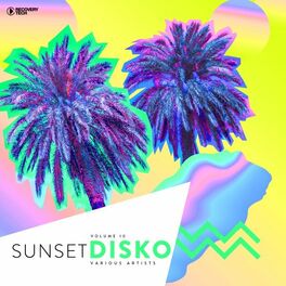 Album cover of Sunset Disko, Vol. 10