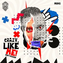 Album cover of Crazy, Like Me!