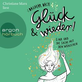 Album cover of Glück und wieder! - Lina und die Sache mit den Wünschen - Glück, Band 2 (gekürzt)