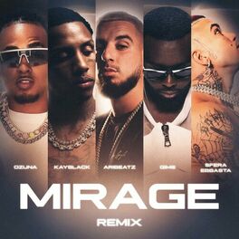 Album cover of MIRAGE (feat. KayBlack, Ozuna, Sfera Ebbasta & GIMS)