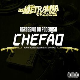 Album cover of Agressivo do Poderoso Chefão (feat. MC GW & MC Leozera)