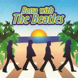 Album cover of Bossa With The Beatles
