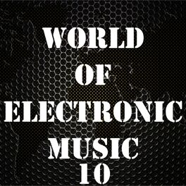 Album cover of World Of Electronic Music, Vol. 10