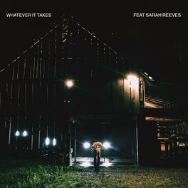 Album cover of Whatever It Takes (feat. Sarah Reeves)