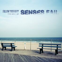 Album cover of Follow Your Bliss: The Best of Senses Fail
