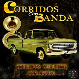 Album cover of Corridos Viejitos Con Banda