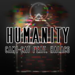 Album cover of Humanity (feat. HalaCG)