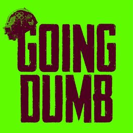 Album picture of Going Dumb