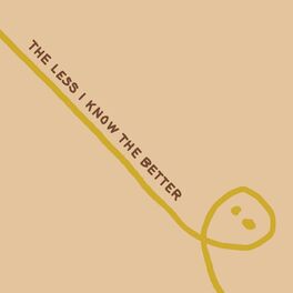 Album cover of The Less I Know The Better