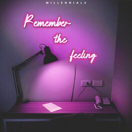 Album cover of Remember the Feeling