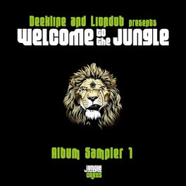 Album cover of Deekline & Liondub presents Welcome To The Jungle (Album Sampler 1)