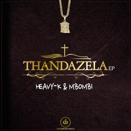 Album cover of Thandazela