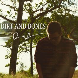 Album cover of Dirt And Bones