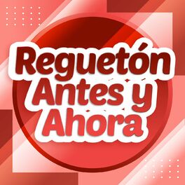Album cover of Reguetón antes y ahora