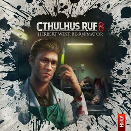 Album cover of Folge 30: Cthulhus Ruf 08 - Herbert West, Re-Animator