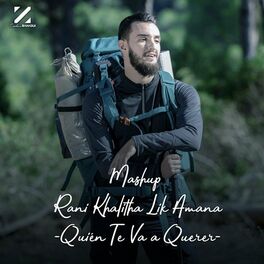 Album cover of Mashup Rani Khalitha Lik Amana-quién Te Va A Querer