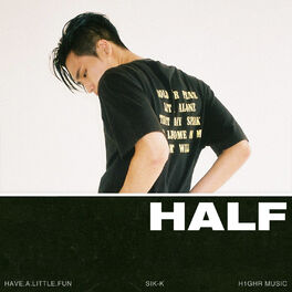 Sik K H A L F Have A Little Fun Lyrics And Songs Deezer