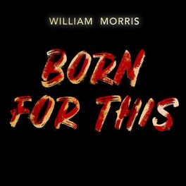 Album cover of Born for This (William Morris Remix)