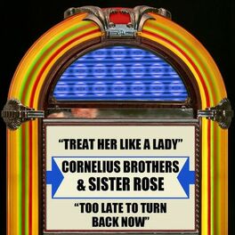 Album cover of Treat Her Like A Lady / Too Late To Turn Back Now