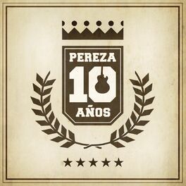 Album cover of Pereza 10 Años