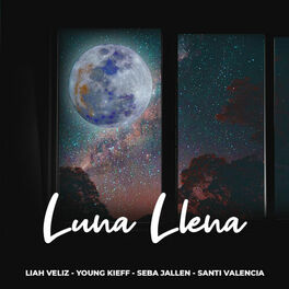 Album cover of Luna Llena (feat. Young Kieff, Sebastian Jallen & Santi Valencia)
