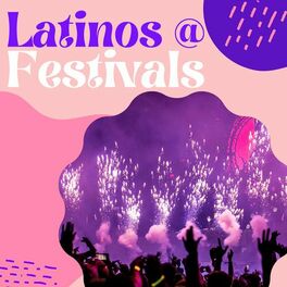 Album cover of Latinos @ Festivals