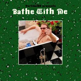 Album cover of Bathe With Me