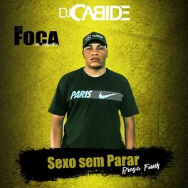 Album cover of Sexo Sem Parar (Brega Funk)