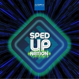 Album cover of Sped Up Nation Collection