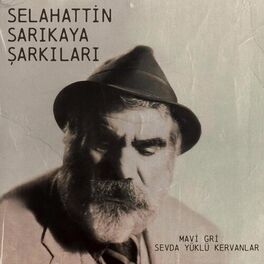 Album cover of Sevda Yüklü Kervanlar