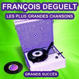 Album cover of François Deguelt chante ses grands succès