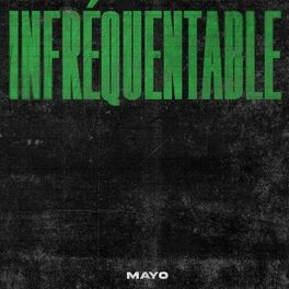 Album cover of Infréquentable