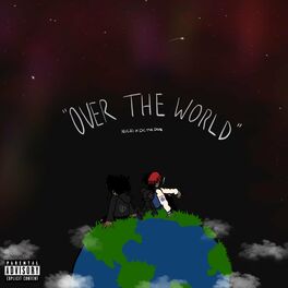 Album cover of Over The World (feat. DC The Don)