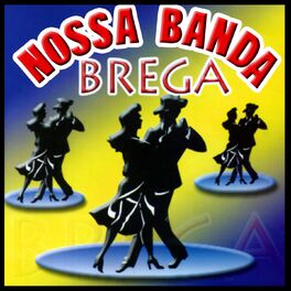 Album cover of Nossa Banda Brega