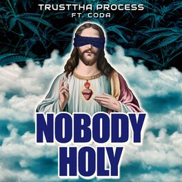 Album cover of Nobody Holy (feat. Coda)