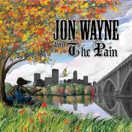 Album cover of Jon Wayne and the Pain