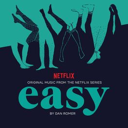 Album cover of Easy, Season 1 (Original Music from the Netflix Series)