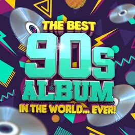 Album cover of The Best 90s Album In The World...Ever!